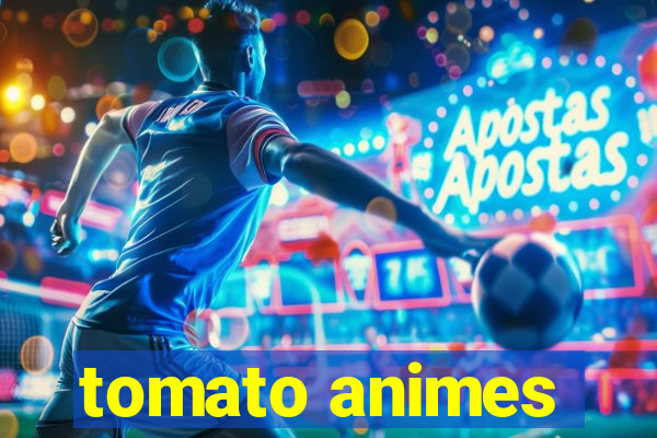 tomato animes